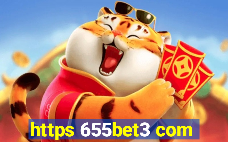 https 655bet3 com